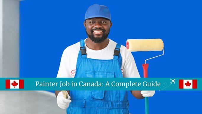 Painter Job in Canada: A Complete Guide